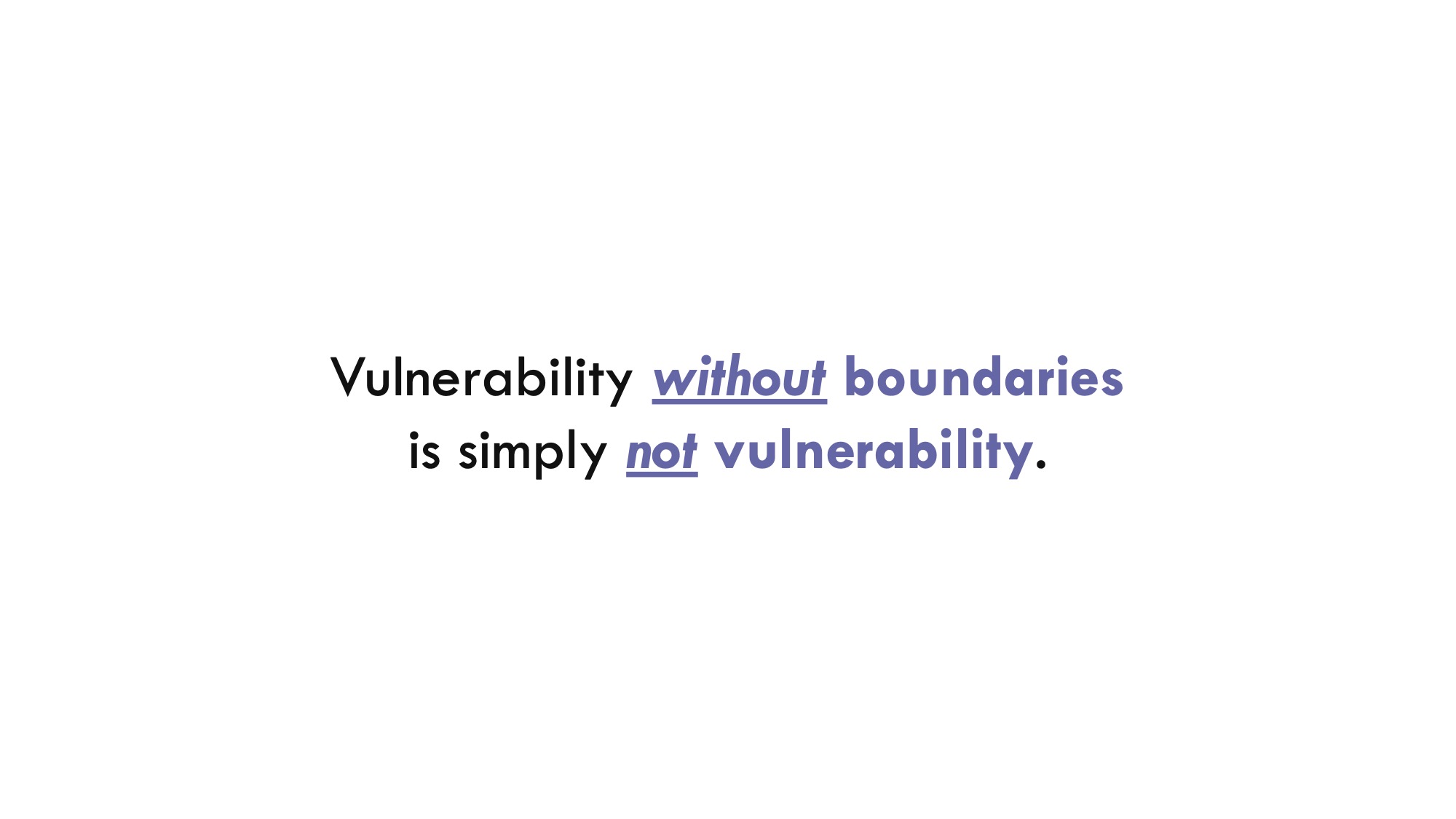 Leading With Vulnerability, Slide 12